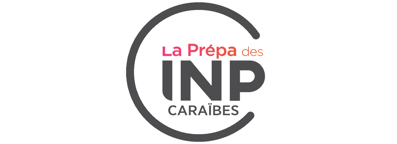 Prépa des INP Caraïbes Prépa des INP Caraïbes