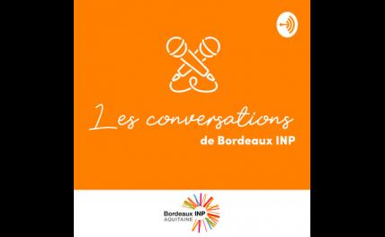 Les conversations de Bordeaux INP
